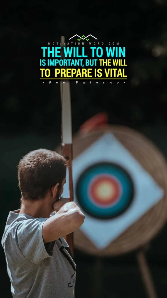 Motivational Quotes For Winners. The will to win is important, but the will to prepare is vital.