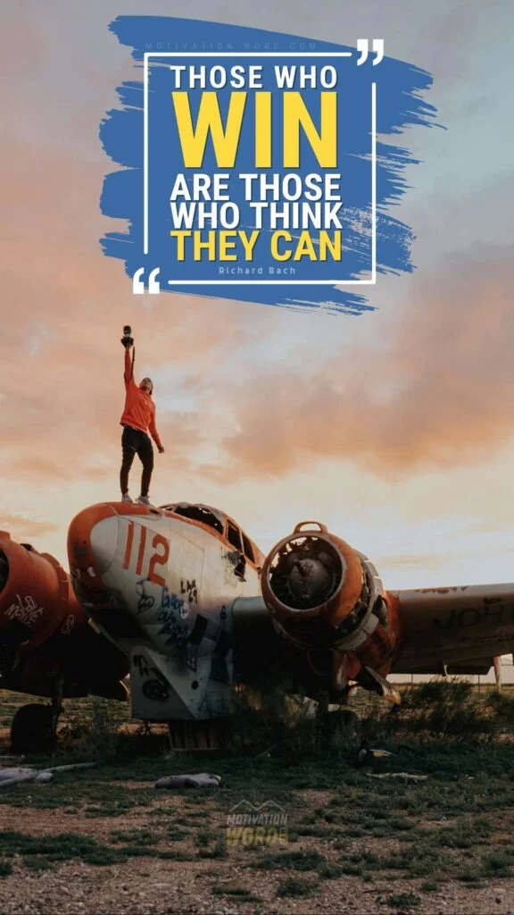 200+ Motivational Quotes to Inspire You Today 26 Those who win are those who think they can, WINNING MOTIVATIONAL QUOTES