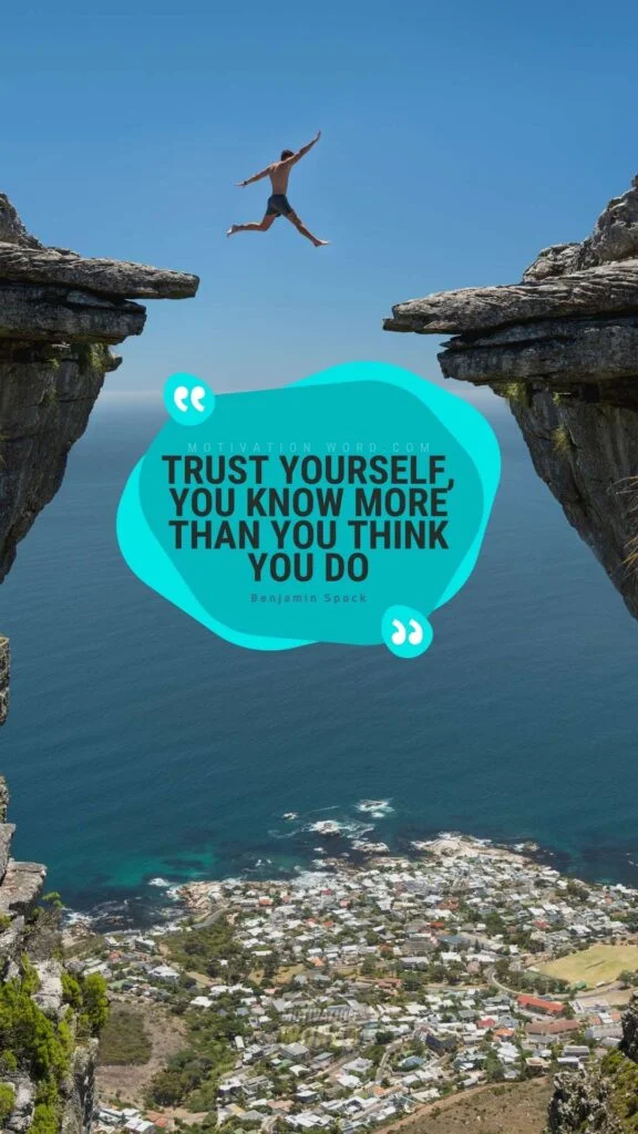 200+ Motivational Quotes to Inspire You Today 51 Trust yourself, you know more than you think you do. motivational quotes for students
