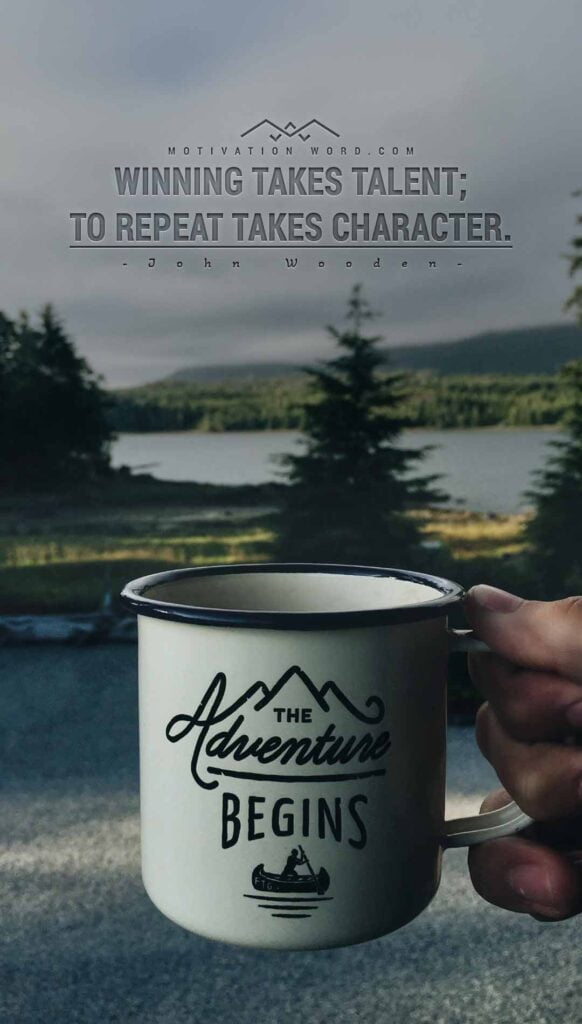 Motivational Quotes For Winners. Winning takes talent; to repeat takes character.