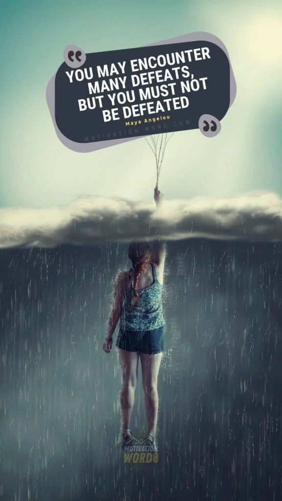 35+ Most Inspirational Maya Angelou Quotes To Lift Your Spirits 3 You may encounter many defeats, but you must not be defeated.
Maya Angelou Quotes